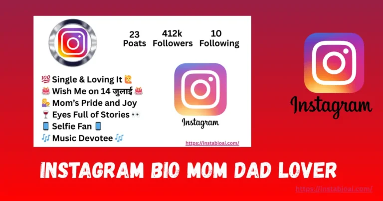 Instagram Bio Mom dad Lover